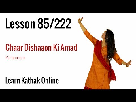 Chaar Dishaaon Ki Amad, Solo performance | Learn Kathak Online | Lesson 85
