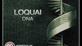 LoQuai - DNA - Mistique Music