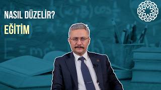 NASIL DÜZELİR? | EĞİTİM
