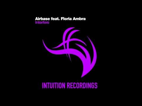 Airbase feat. Floria Ambra - Interfere (Kimito Lopez Loves Ibiza Remix)
