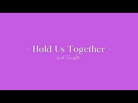 Hold Us Together by HER ft. Tauren Wells