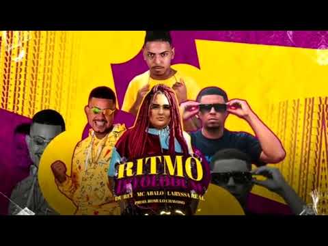 MC ABALO E DU REY FEAT. LARYSSA REAL - RITMO DO OLODUM - MÚSICA NOVA ( RÔMULO CHAVOSO )