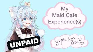 Maid Cafes + yaps! + singing