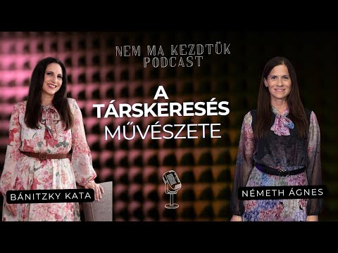 A társkeresés művészete - beszélgetés Bánitzky Katával
