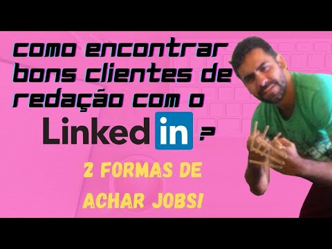 Redator Freelancer: Como Encontrar Jobs com o LinkedIn?