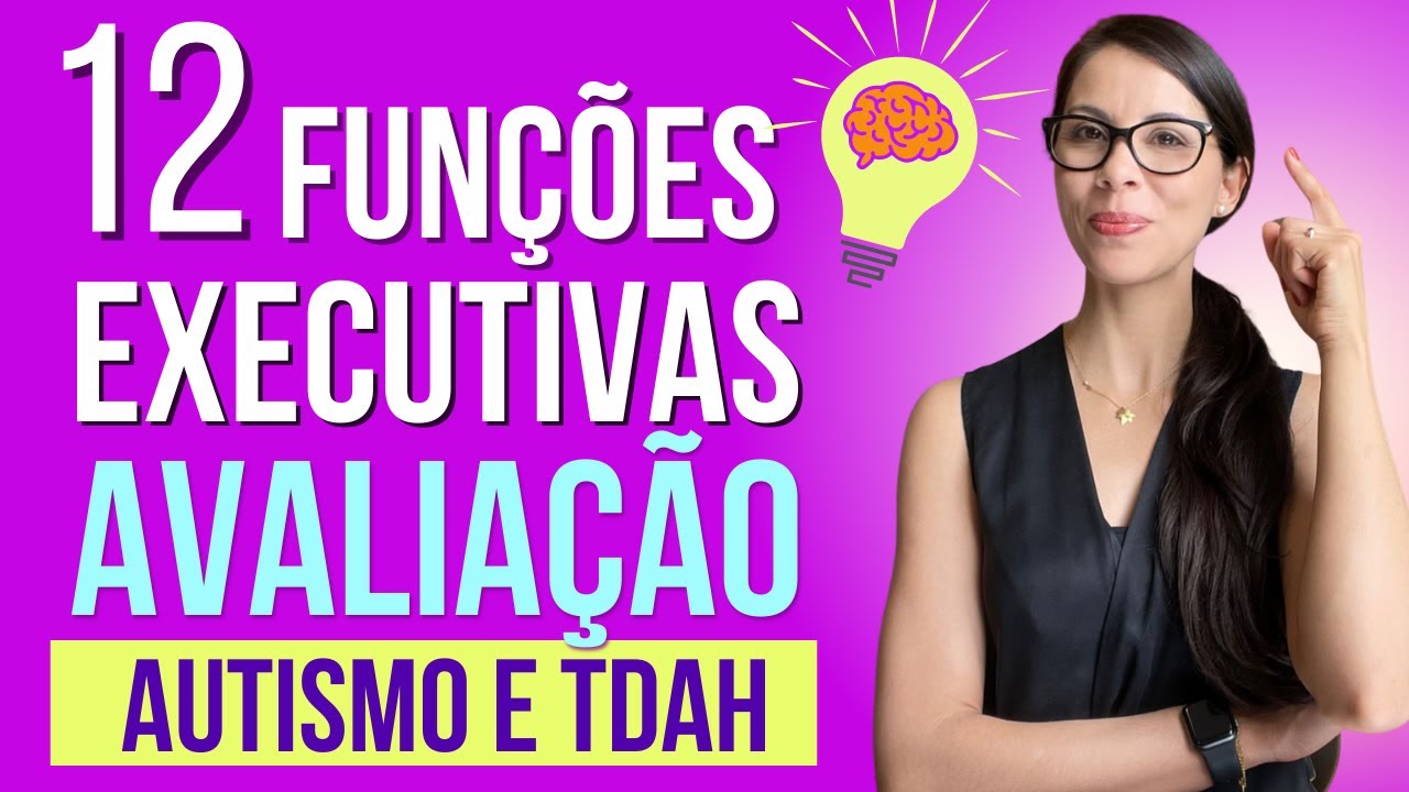 Autismo e TDAH - Primeiro passo para treinar as funções executivas