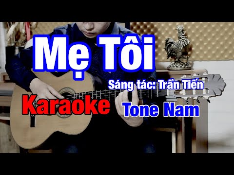 Mẹ Tôi (Tùng Dương) - Karaoke Tone Nam Trầm - Beat Guitar