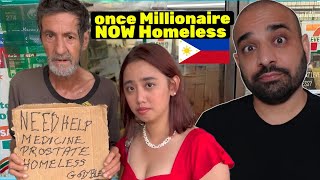 Homeless Foreigner in the Philippines! Once a Millionaire Now Broke