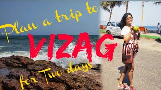 Vizag trip plan for Two days || How to plan Vizag Weekend trip