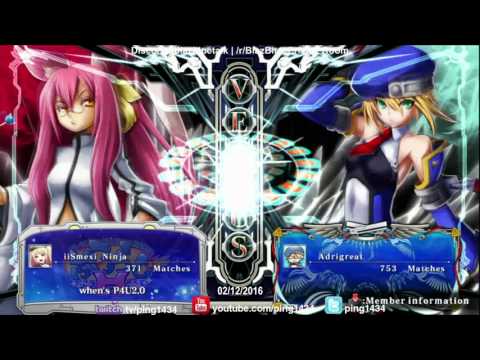 BlazBlue Private Room Matches 2/12/2016