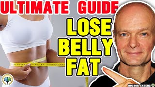 How to Lose Belly Fat: The Complete Guide