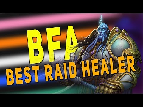 BfA 8.3 BEST RAID HEALERS | Most Popular Specs & Top Healer Ny'alotha Meta - Patch 8.3 WoW