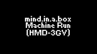 mind.in.a.box - Machine Run (AFTERDOGS)