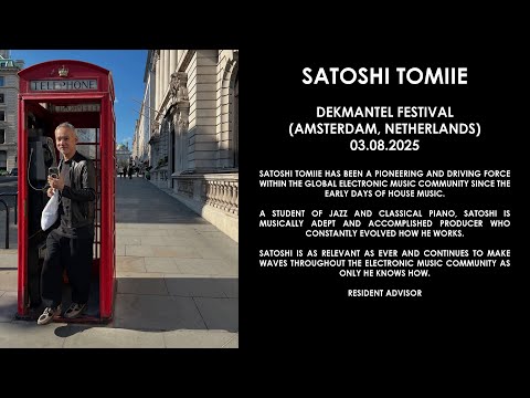 SATOSHI TOMIIE (Japan) @ Dekmantel Festival (Amsterdam, Netherlands) 03.08.2025