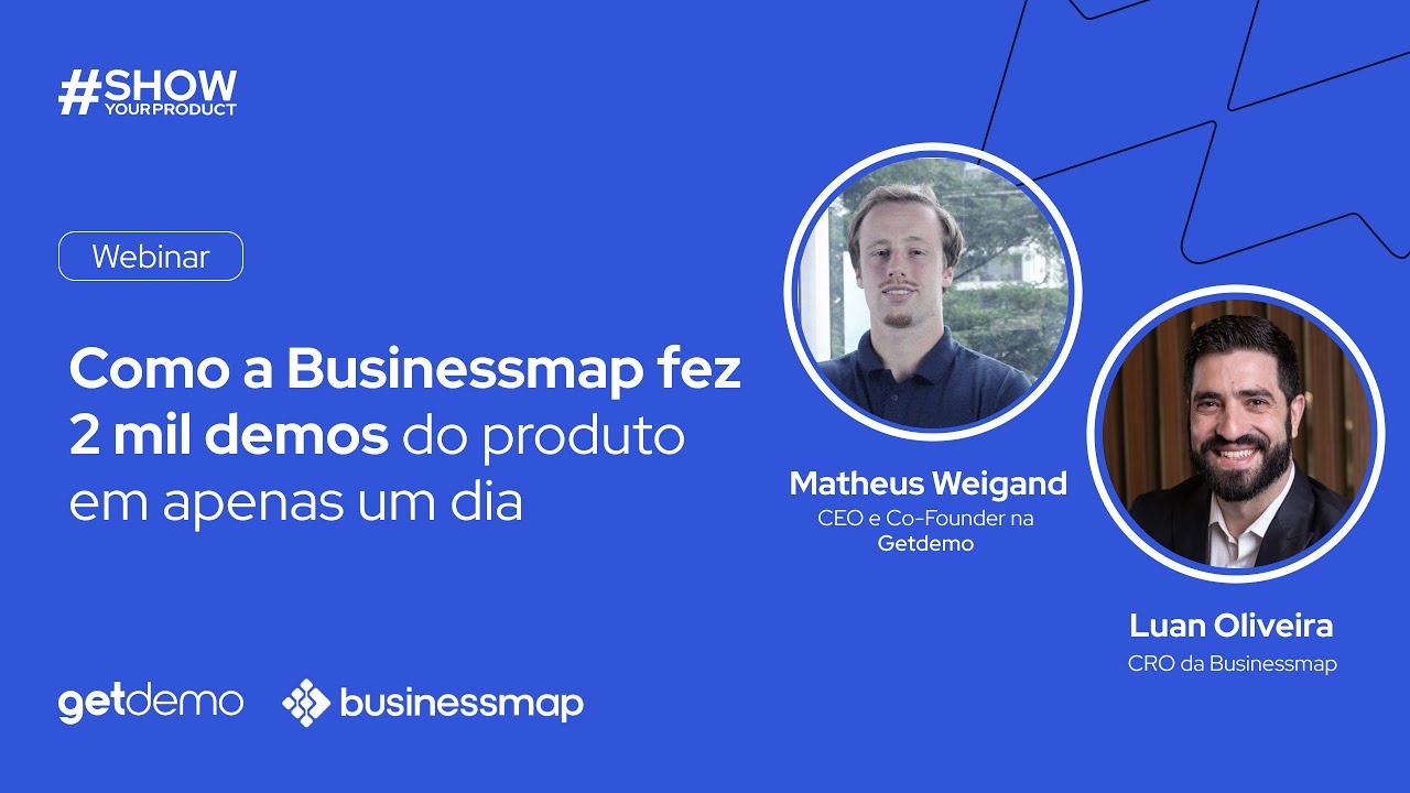 #ShowYourProduct | Como a Businessmap fez 2.000 demos do produto em apenas 1 dia
