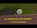 El Orgullo De Henry Y Otras Historias Thomas Y Sus Amigos Sodor Online Videos Para Niños
