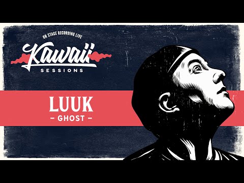 Kawaii Session w/ Luuk - Ghost
