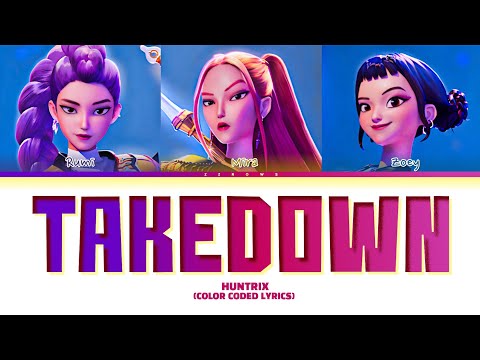 HUNTRIX 'Takedown' Lyrics (HUNTRIX Takedown 가사) Color Coded Lyrics