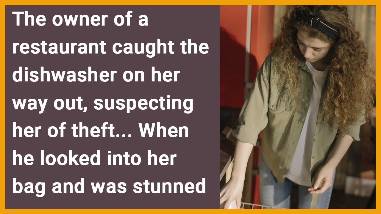 Restaurant owner caught dishwasher suspecting of theft, when he looked into her bag, he was stunned