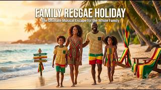 Download lagu Family Reggae Holiday 🥳 Reggae Musik #reggaevibes mp3