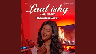 Download lagu Laal Ishq (Unplugged) mp3