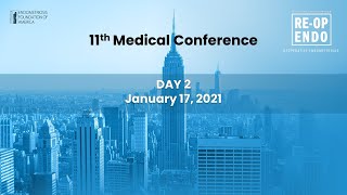 Virtual Medical Conference 2020: REOPERATIVE ENDOMETRIOSIS – Day 2