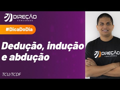 Dedução, indução e abdução - Dica de Raciocínio Lógico para o TCU e TCDF