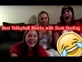 Best Volleyball Blocks with Scott Sterling Reactions