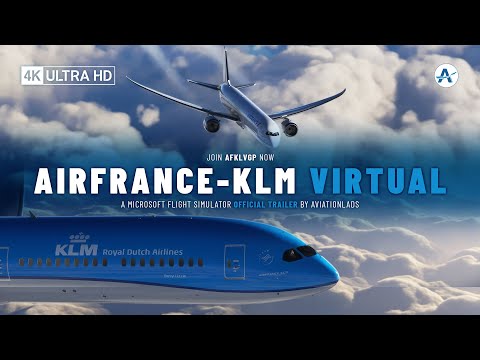 AFKLVirtual (Virtual Airline) | Official Trailer