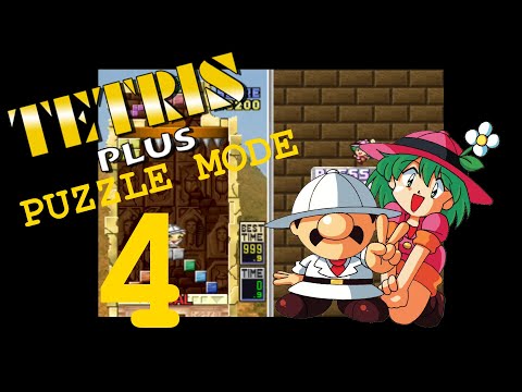 Maya: Wait, We're Still Here?! || Let's Play Tetris Plus Puzzle Mode - Part 4