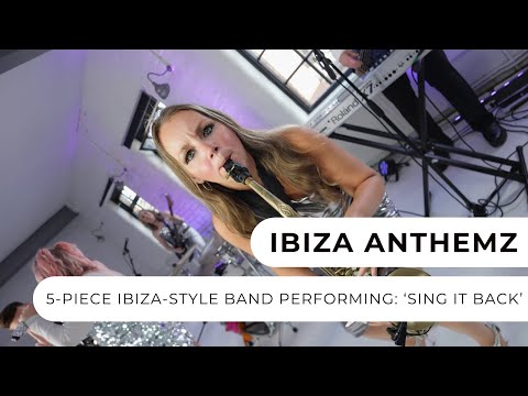  Ibiza Anthemz - Sing It Back