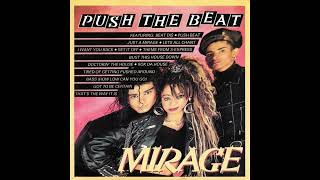 Mirage - Push The Beat (Megamix Acid House 1988)