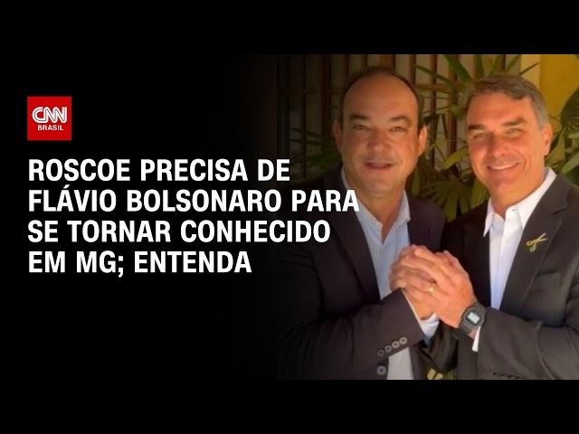 Roscoe precisa de Flávio Bolsonaro para se tornar conhecido em Minas Gerais; veja análise | CNN 360º