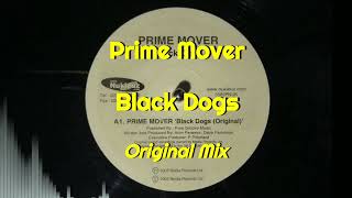Prime Mover - Black Dogs (Original Mix)