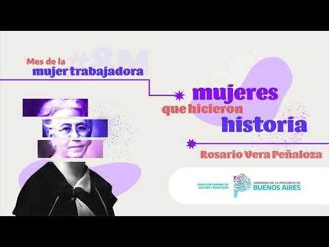 Mes de la Mujer Trabajadora - Rosario Vera Peñaloza