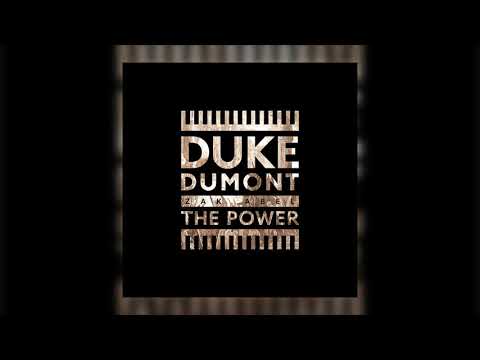 Duke Dumont & Zak Abel - The Power