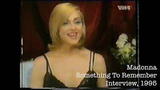 Madonna - Something To Remember Interview Special