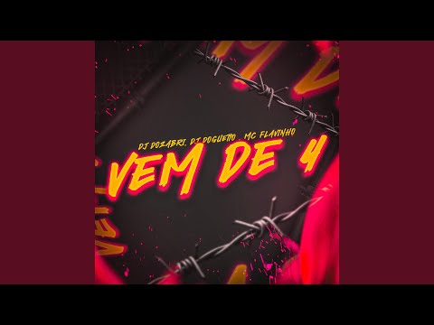 Vem De 4