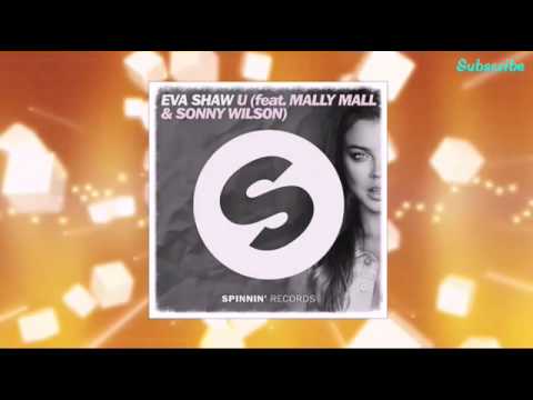 Eva Shaw - U (feat. Mally Mall & Sonny Wilson)