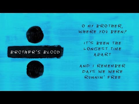Ed Sheeran - Brother's Blood (Preview) [DIVIDE] HQ | Latest Album | Single | 2017