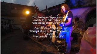 Can't Find My Way Home - Claptonmania (A tribute to Eric Clapton) 2018