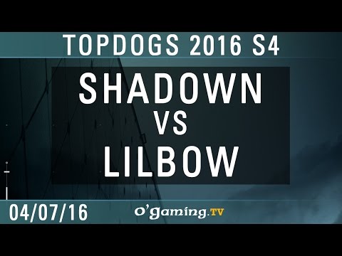 ShaDown vs Lilbow - TopDogs 2016 S4 - Ro8