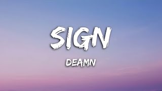 DEAMN - Sign (Lyrics)