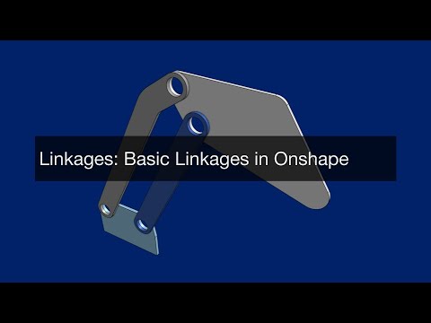 Linkages: Basic Linkages In Onshape