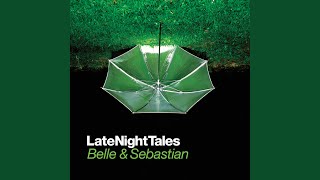 Late Night Tales: Belle and Sebastian (Continuous Mix)