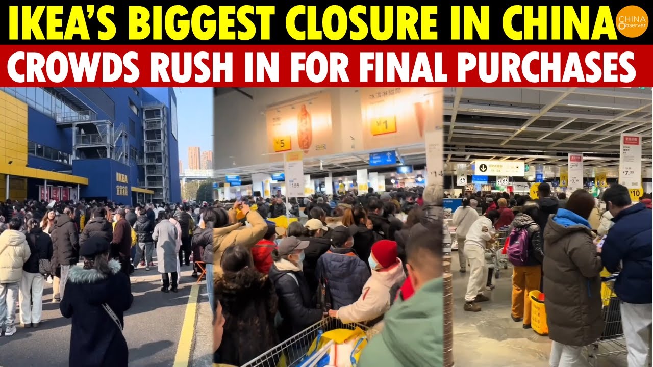 Shocking! IKEA’s Biggest Closure in China: 7 Stores Shut, Including in Shanghai and Guangzhou