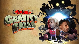 Gravity Falls Intro x playboi carti