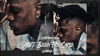 JayDaYoungan - Ain&#39;t Been the Same [Official Audio]