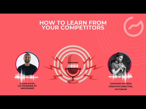How to Learn From Your Competitors with Mailshake’s Sujan Patel