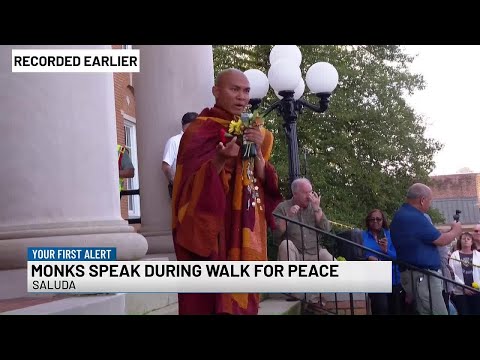 WATCH: Buddhist monks speak in Saluda during Walk for Peace